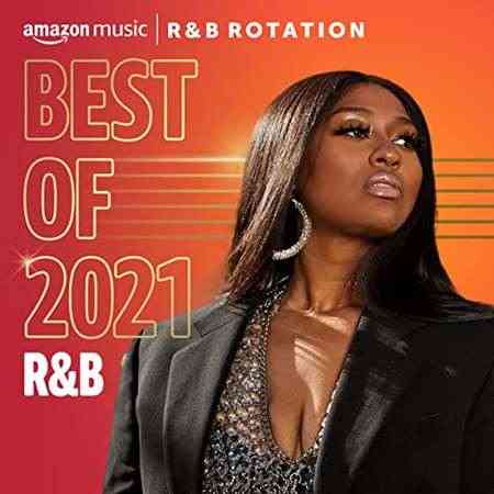 Best of 2021꞉ R&B (2021) торрент