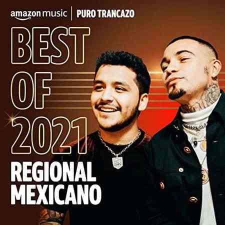 Best Of 2021꞉ Regional Mexicano (2021) торрент