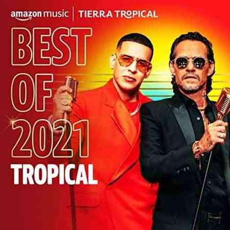 Best of 2021꞉ Tropical (2021) торрент