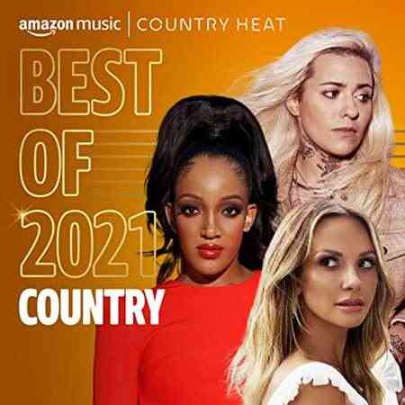 Best of 2021꞉ Country (2021) торрент