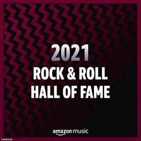 2021 Rock & Roll Hall of Fame (2021) торрент