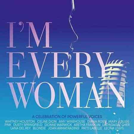I'm Every Woman [3CD] (2021) торрент
