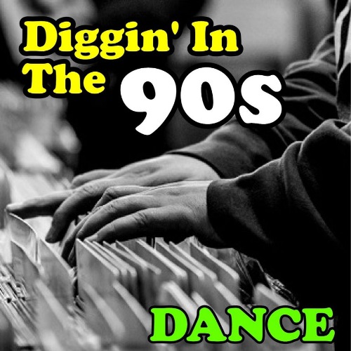 Diggin' in the 90s - Dance (2021) торрент