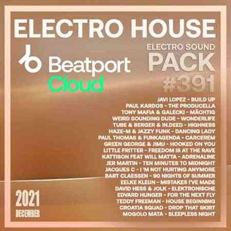Beatport Electro House: Sound Pack #391 (2021) торрент