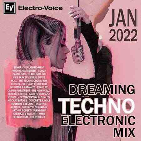 Dreaming Techno: Electronic Mix (2022) торрент