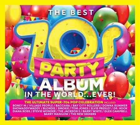 The Best 70s Party Album In The World Ever [3CD] (2022) торрент