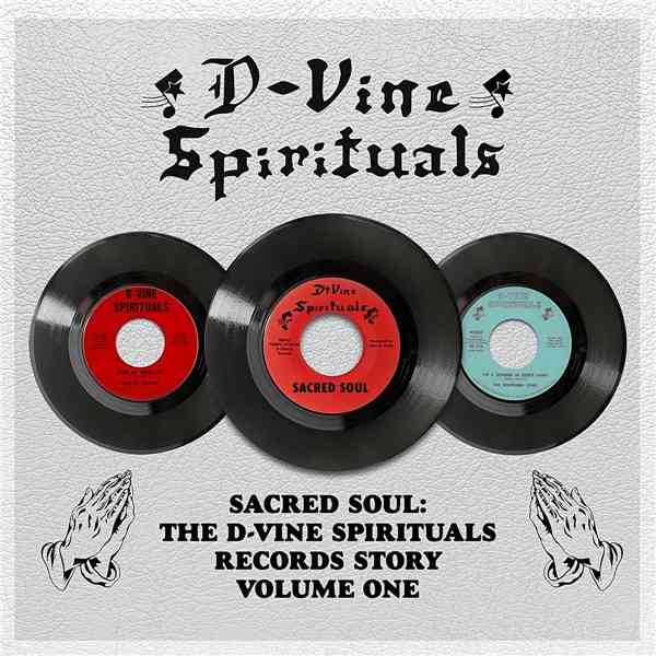 The D - Vine Spirituals Story [Volume One] (2022) торрент