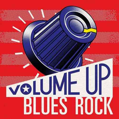 Volume Up - Blues Rock (2022) торрент