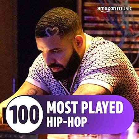 The Top 100 Most Played꞉ Hip-Hop (2022) торрент
