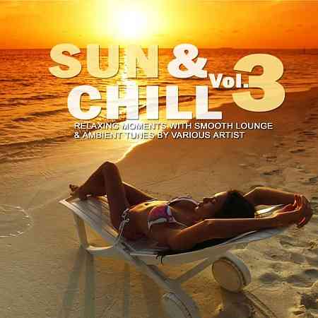 Sun & Chill, Vol. 3 (2015) торрент