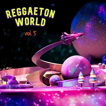 Reggaeton World, Vol. 5