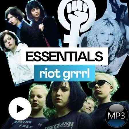 Riot Grrrl Essentials (2022) торрент