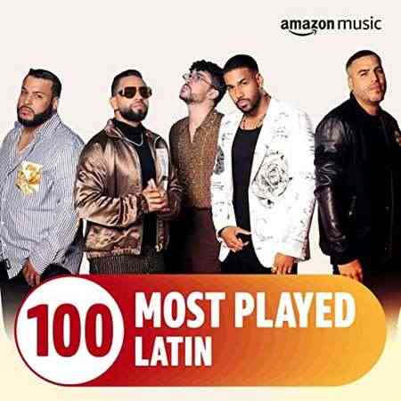 The Top 100 Most Played꞉ Latin (2022) торрент
