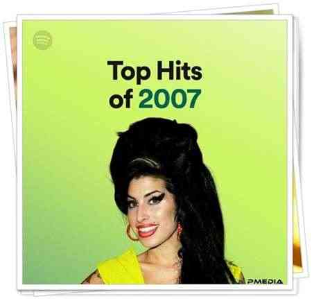 Top Hits of 2007 (2022) торрент