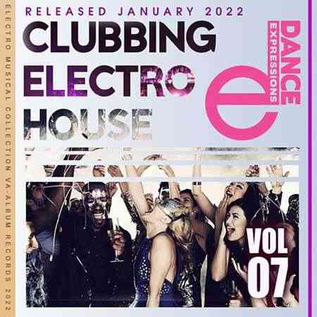 E-Dance: Clubbing Electro House [Vol.07] (2022) торрент