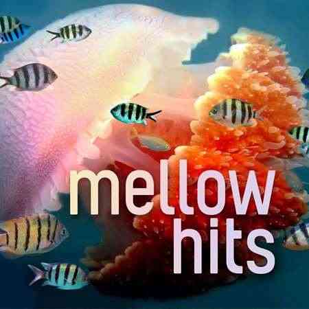 Mellow Hits