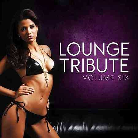 Lounge Tribute, Vol. 6 (2012) торрент