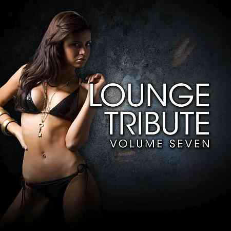 Lounge Tribute, Vol. 7 (2014) торрент