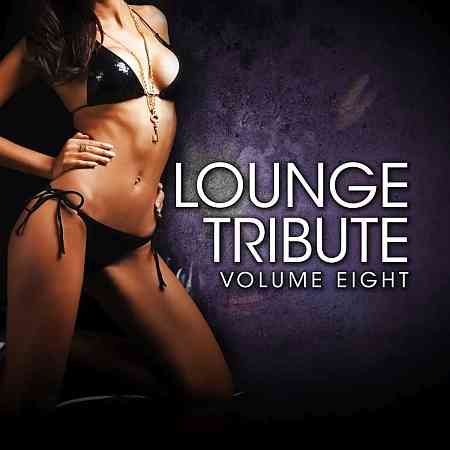 Lounge Tribute, Vol. 8 (2014) торрент