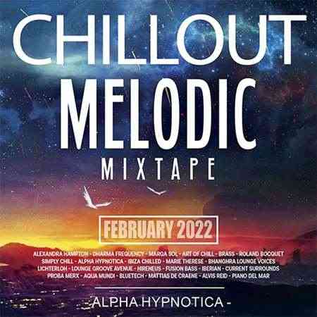 Chillout Melodic Mixtape (2022) торрент