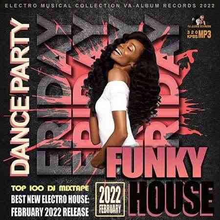 Friday Funky House (2022) торрент