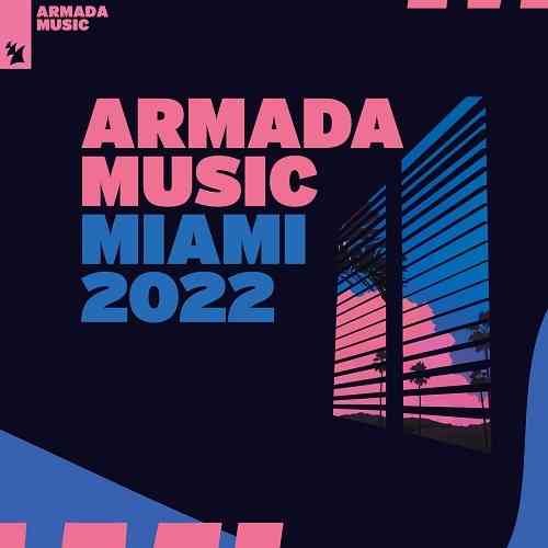 Armada Music - Miami 2022 Extended Versions (2022) торрент
