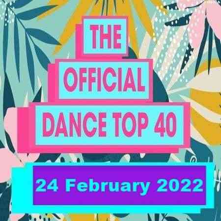 The Official UK Top 40 Dance Singles Chart [24.02] 2022 (2022) торрент