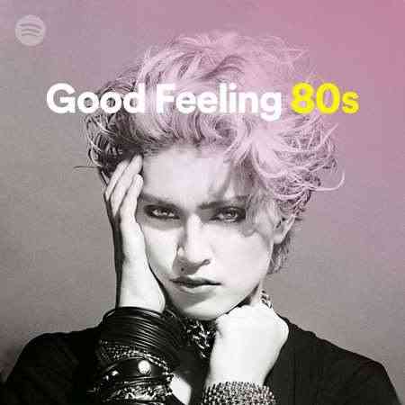 Good Feeling 80s (2022) торрент