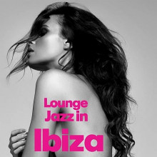 Lounge Jazz In Ibiza (2022) торрент