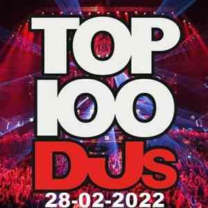 Top 100 DJs Chart [28.02] 2022 (2022) торрент