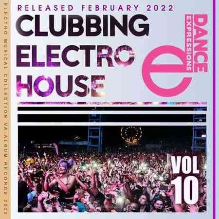 E-Dance: Clubbing Electro House (Vol.10) (2022) торрент