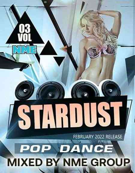 Stardust 03: Pop Dance Mixed (2022) торрент