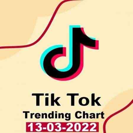 TikTok Trending Top 50 Singles Chart [13.03] 2022 (2022) торрент