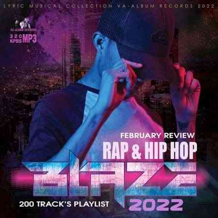 Blaze: Rap &amp; Hip Review (2022) торрент