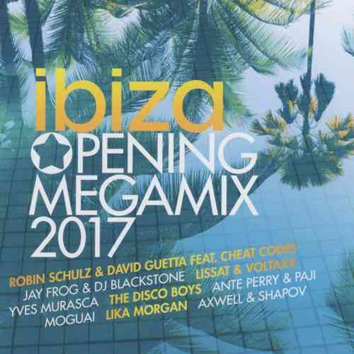 Ibiza Opening Megamix 2017 [2CD] (2022) торрент