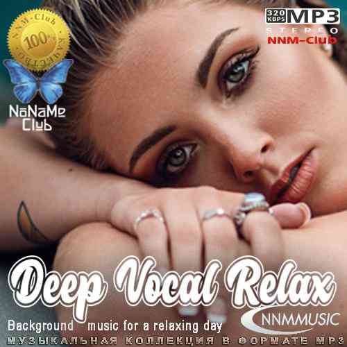 Deep Vocal Relax (2022) торрент
