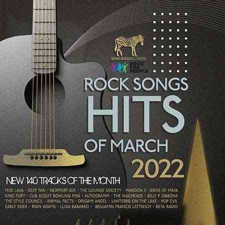 Rock Songs Hits Of March (2022) торрент