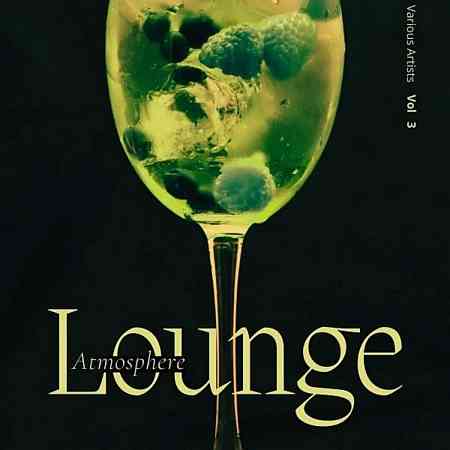 Lounge Atmosphere, Vol. 3 (2022) торрент