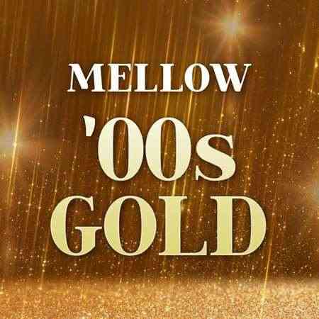 Mellow '00s Gold (2022) торрент