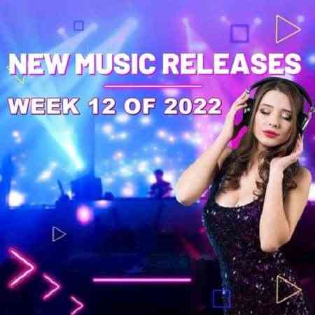 New Music Releases Week 12 2022 (2022) торрент