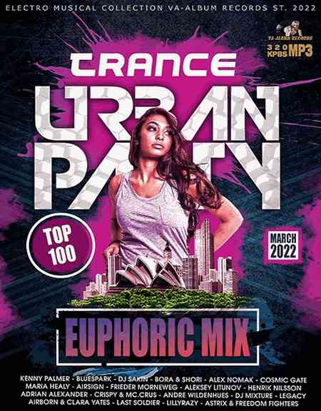 Trance Urban Party: Euphoric Mix (2022) торрент