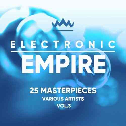 Electronic Empire [25 Masterpieces] Vol. 3 (2022) торрент