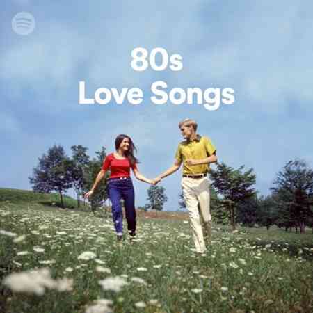 80s Love Songs (2022) торрент