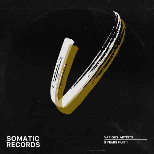 Somatic Records [5 Years] Part 1 (2022) торрент