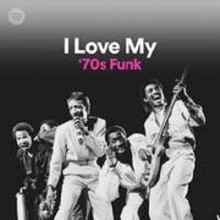 I Love My '70s Funk