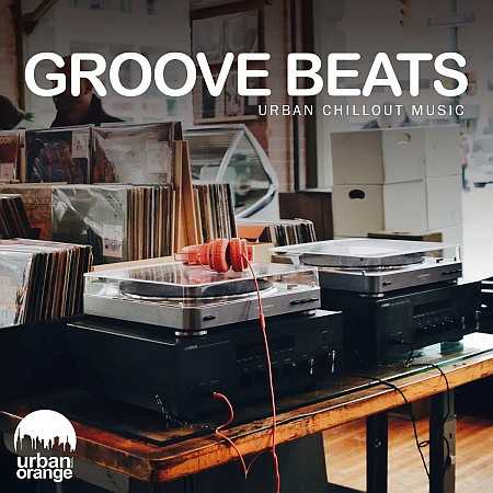 Groove Beats: Urban Chillout Music