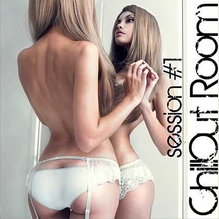 Chillout Room Session #1 (2012) торрент