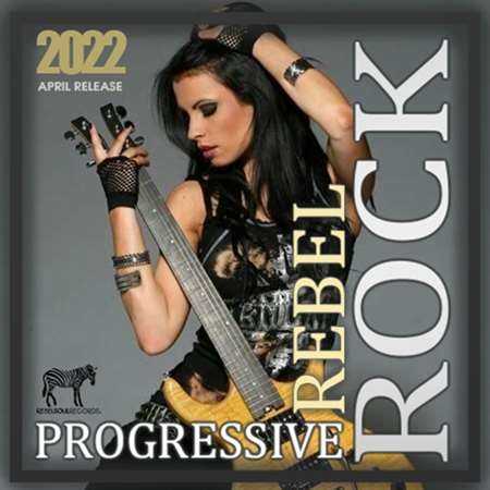 Rebel: Rock Progressive (2022) торрент