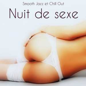 Nuit de sexe. Smooth Jazz et Chill Out (2018) торрент