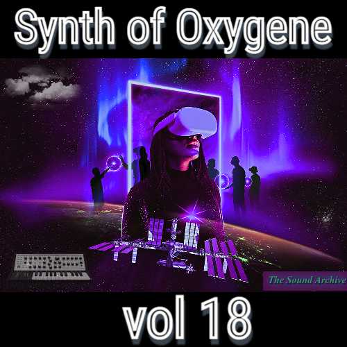 Synth of Oxygene vol 18 [by The Sound Archive] (2022) торрент